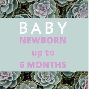 ALL THINGS BABY - SIZE NEWBORN up to 6MOS